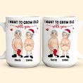 Funny-Couple-Version-I-Want-To-Grow-Old-With-You-Personalized-Mug_4.jpg