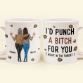 Funny-Mug-I_D-Punch-A-Bitch-For-You-Gifts-For-Friends_-Couple_-Coworker-Personalized-Mug_5.png