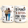 Funny-Mug-I_D-Punch-A-Bitch-For-You-Gifts-For-Friends_-Couple_-Coworker-Personalized-Mug_6.png