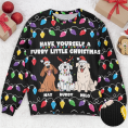 Have-Yourself-A-Furry-Little-Christmas-Funny-Dog-Lovers-Personalized-Ugly-Sweater_1.png
