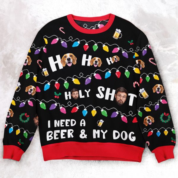 Ho-Ho-Holy-I-Need-A-Beer-And-My-Dog-Personalized-Photo-Ugly-Sweater1.jpg Ho-Ho-Holy-I-Need-A-Beer-And-My-Dog-Personalized-Photo-Ugly-Sweater1.jpg
