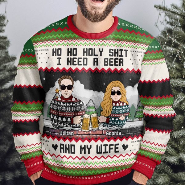 Ho-Ho-Holy-Sh-I-Need-A-Beer_-Bourbon_-Wine-_-My-Wife-Personalized-Ugly-Sweater_3.jpg Ho-Ho-Holy-Sh-I-Need-A-Beer_-Bourbon_-Wine-_-My-Wife-Personalized-Ugly-Sweater_3.jpg