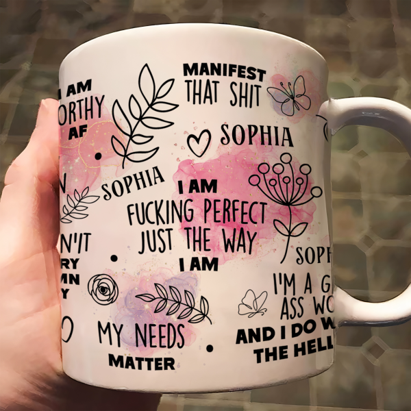 I-Am-Fcking-Perfect-Just-The-Way-I-Am-Affirmations-Gift-Personalized-Mug_1.png I-Am-Fcking-Perfect-Just-The-Way-I-Am-Affirmations-Gift-Personalized-Mug_1.png