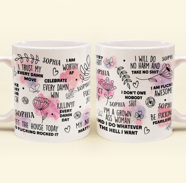 I-Am-Fcking-Perfect-Just-The-Way-I-Am-Affirmations-Gift-Personalized-Mug_5.png I-Am-Fcking-Perfect-Just-The-Way-I-Am-Affirmations-Gift-Personalized-Mug_5.png