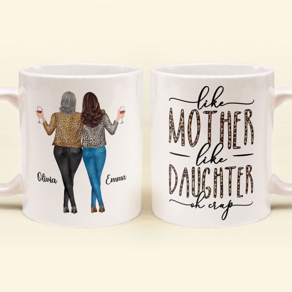 Like-Mom-Like-Daughter-Oh-Crap-Personalized-Mug-Birthday-Gift-For-Mom-Daughter_2.jpg Like-Mom-Like-Daughter-Oh-Crap-Personalized-Mug-Birthday-Gift-For-Mom-Daughter_2.jpg
