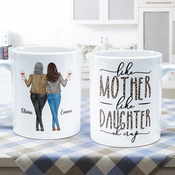 Like-Mom-Like-Daughter-Oh-Crap-Personalized-Mug-Birthday-Gift-For-Mom-Daughter_3.jpg Like-Mom-Like-Daughter-Oh-Crap-Personalized-Mug-Birthday-Gift-For-Mom-Daughter_3.jpg
